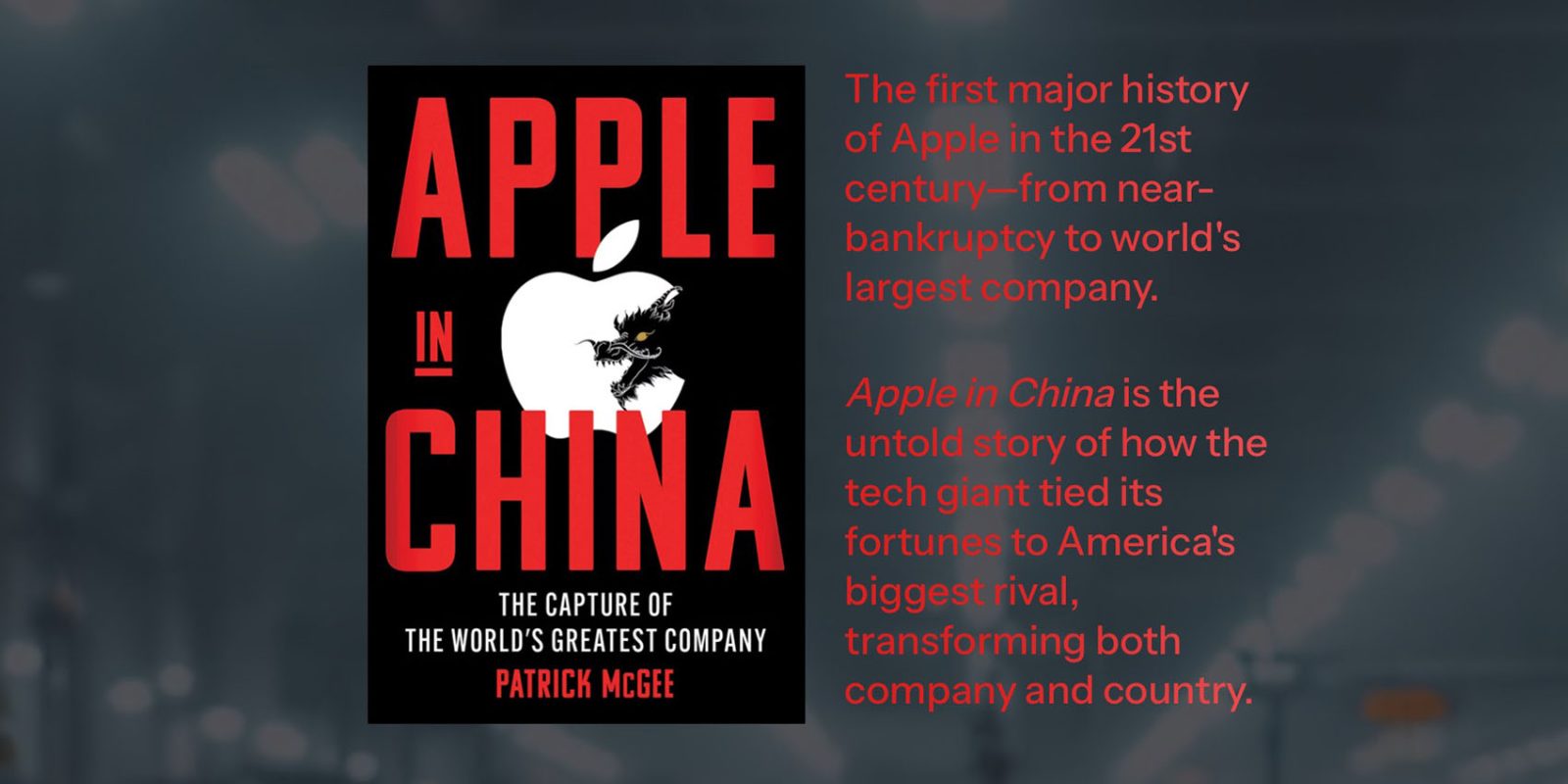 New book details how China saved Apple from bankruptcy but now holds the company hostage | Book cover and promo text
